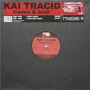 Kai Tracid - Trance & Acid download flac mp3