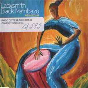 Ladysmith Black Mambazo - Abezizwe download flac mp3
