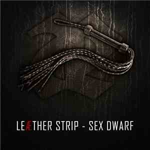 Leæther Strip - Sex Dwarf download flac mp3