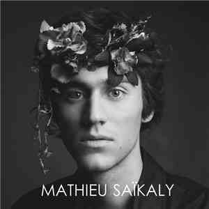 Mathieu Saïkaly - Mathieu Saïkaly download flac mp3