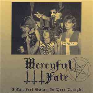 Mercyful Fate - I Can Feel Satan Is Here Tonight download flac mp3