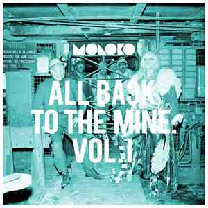 Moloko - All Back To The Mine, Vol. 1 - A Collection Of Remixes download flac mp3