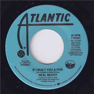 Neal McCoy - If I Built You A Fire download flac mp3