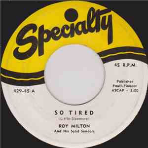 Roy Milton And His Solid Senders - So Tired / Thelma Lou download flac mp3