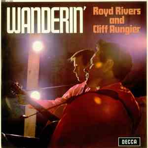 Royd Rivers And Cliff Aungier - Wanderin' download flac mp3