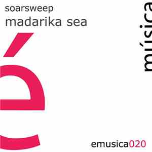Soarsweep - Madarika Sea download flac mp3
