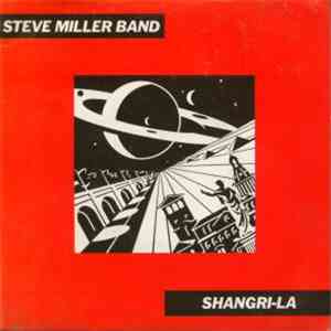 Steve Miller Band - Shangri-La download flac mp3