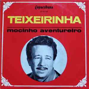 Teixeirinha - Mocinho Aventureiro download flac mp3
