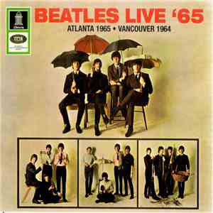 The Beatles - Live '65 Atlanta 1965 & Vancouver 1965 download flac mp3