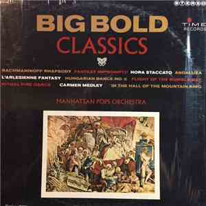 The Manhattan Pops Orchestra - Big Bold Classics download flac mp3