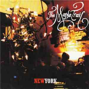 The Maple Trail - New York download flac mp3