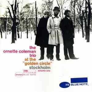 The Ornette Coleman Trio - At The "Golden Circle" Stockholm Volume One download flac mp3