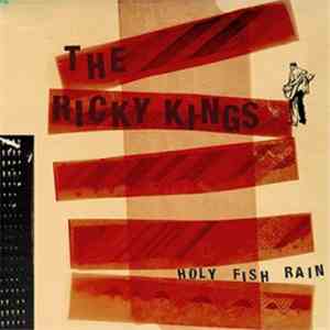 The Ricky Kings - Holy Fish Rain download flac mp3
