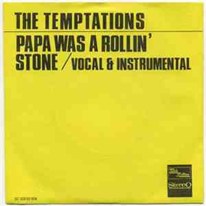 The Temptations - Papa Was A Rollin' Stone download flac mp3