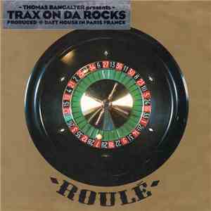 Thomas Bangalter - Trax On Da Rocks download flac mp3