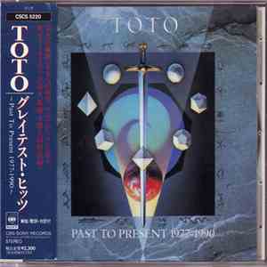 Toto - Past To Present 1977 - 1990 download flac mp3
