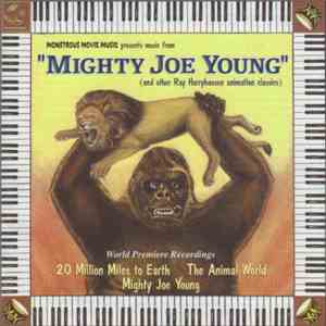 Various - Mighty Joe Young (And Other Ray Harryhausen Animation Classics) download flac mp3