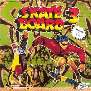 Various - Skate Board 3 download flac mp3