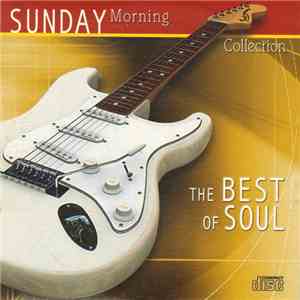Various - Sunday Morning Collection: The Best Of Soul download flac mp3