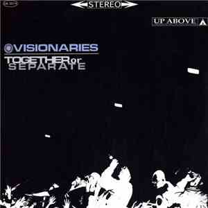 Visionaries - Together Or Separate download flac mp3