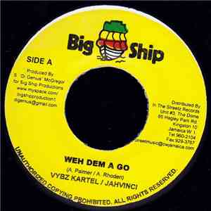 Vybz Kartel & Jahvinci / Chino  - Weh Dem A Go / Wine And Touch U Toe download flac mp3