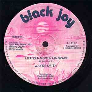 Wayne Smith - Life Is A Moment In Space / Aint No Me Without You download flac mp3
