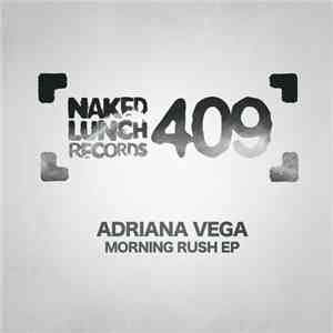 Adriana Vega - Morning Rush EP download flac mp3