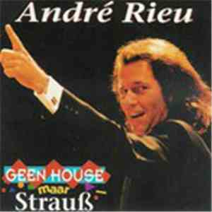André Rieu - Geen House, Maar Strauß download flac mp3