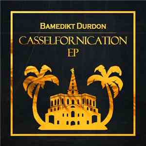 Bamedikt Durdon - Casselfornication EP download flac mp3