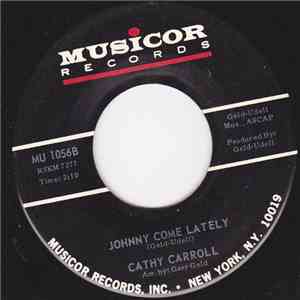 Cathy Carroll - Johnny Come Lately/Here's To Our Love download flac mp3