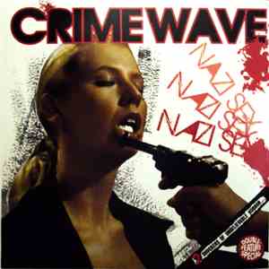 Crime Wave  - Nazi Sex Back To Back With Convulsion Gospels download flac mp3