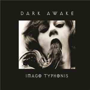 Dark Awake - Imago Typhonis download flac mp3