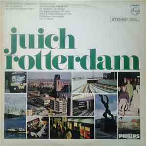 De Marinierskapel der Koninklijke Marine, R.E.T. Mannenkoor, Hermandad - Juich Rotterdam download flac mp3