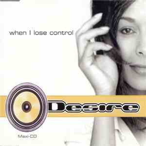 Desire - When I Lose Control download flac mp3