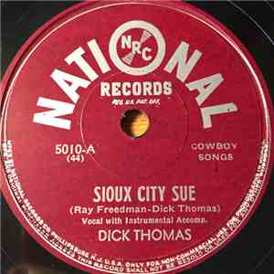 Dick Thomas  - Sioux City Sue / Some Day Darlin' download flac mp3