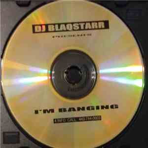 DJ Blaqstarr - I'm Banging download flac mp3