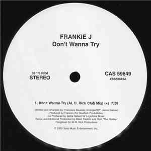 Frankie J.  - Don't Wanna Try (Remixes) download flac mp3