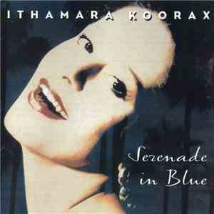 Ithamara Koorax - Serenade In Blue download flac mp3