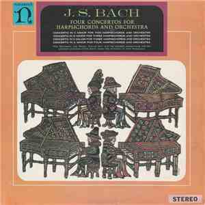 J. S. Bach - Four Concertos For Harpsichords And Orchestra download flac mp3