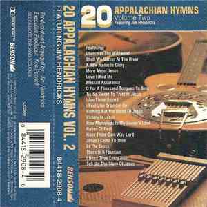 Jim Hendricks - 20 Appalachian Hymns Volume 2 download flac mp3