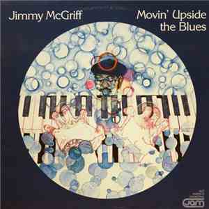 Jimmy McGriff - Movin' Upside The Blues download flac mp3