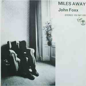 John Foxx - Miles Away download flac mp3