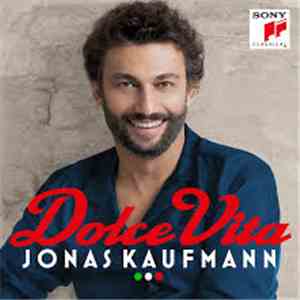 Jonas Kaufmann - Dolce Vita download flac mp3