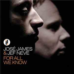 José James & Jef Neve - For All We Know download flac mp3