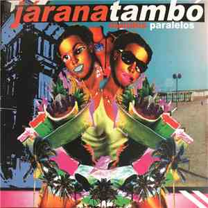 Járanatambó - Mundos Paralelos flac mp3 download