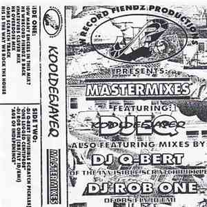 Kool DJ E.Q. Featuring DJ Q-Bert & DJ Rob One - Mastermixes download flac mp3
