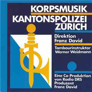 Korpsmusik Kantonspolizei Zürich - Korpsmusik Kantonspolizei Zürich download flac mp3