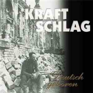 Kraftschlag - Deutsch Geboren download flac mp3