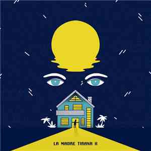 La Madre Tirana - La Madre Tirana II download flac mp3