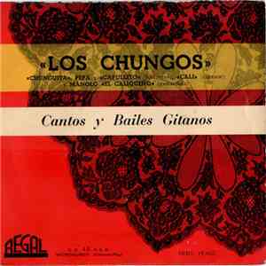 Los Chungos - Cantos Y Bailes Gitanos download flac mp3